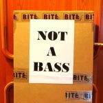 ‘NOT A BASS’ Label